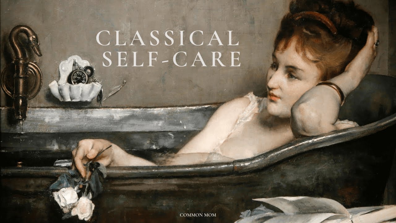Self-Care for Homeschool Moms | Classical Charlotte Mason Home Education | Common Mom