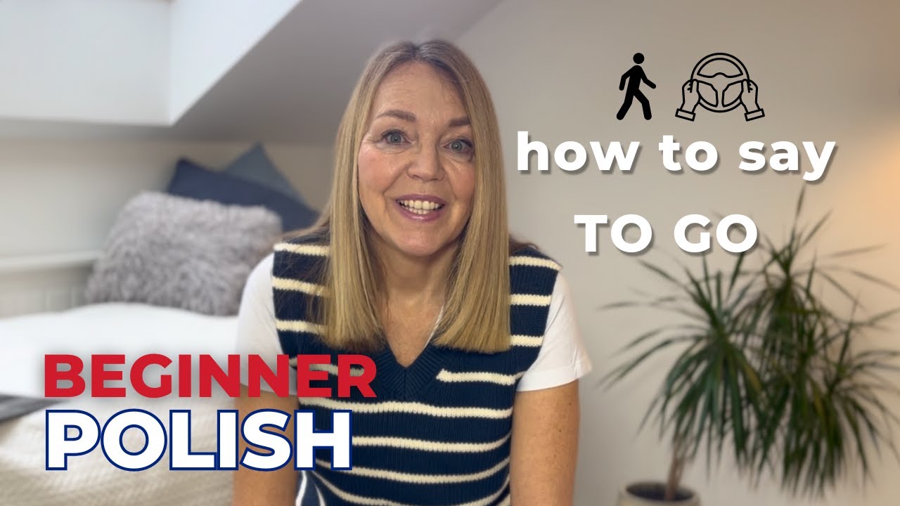 How to say TO GO in Polish | 4 verbs