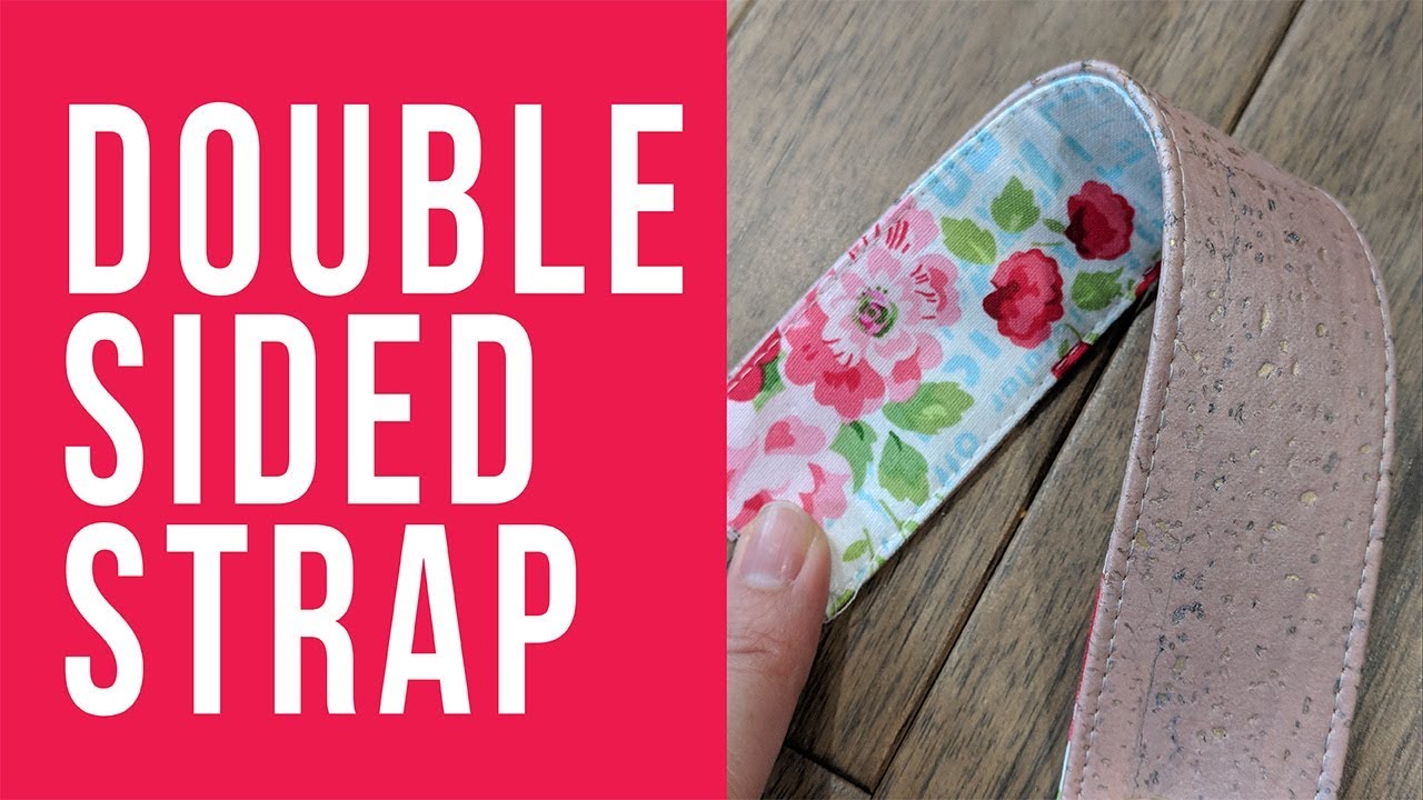 How to Make a Double-Sided Strap