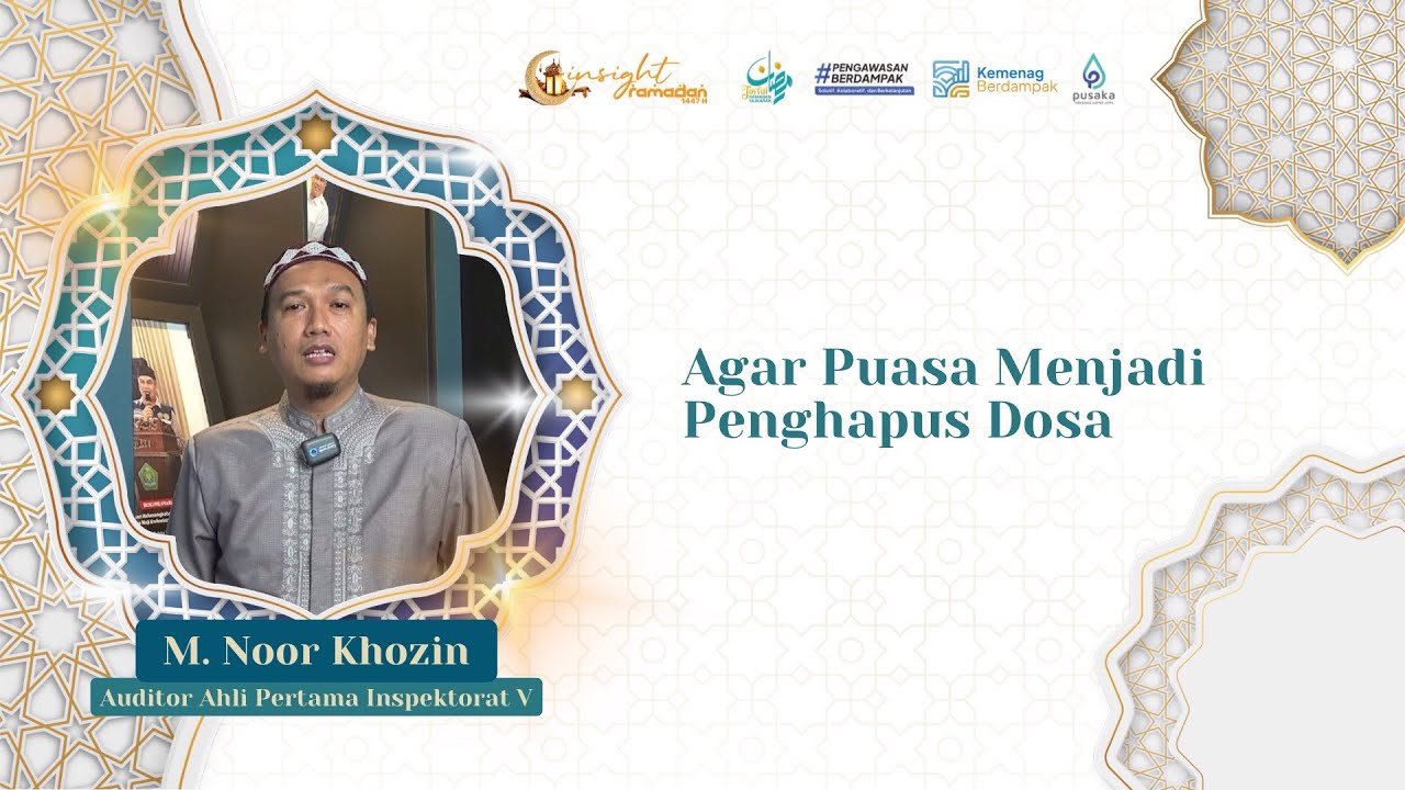 [EPS 14] Agar Puasa Menjadi Penghapus Dosa | M. Noor Khozin