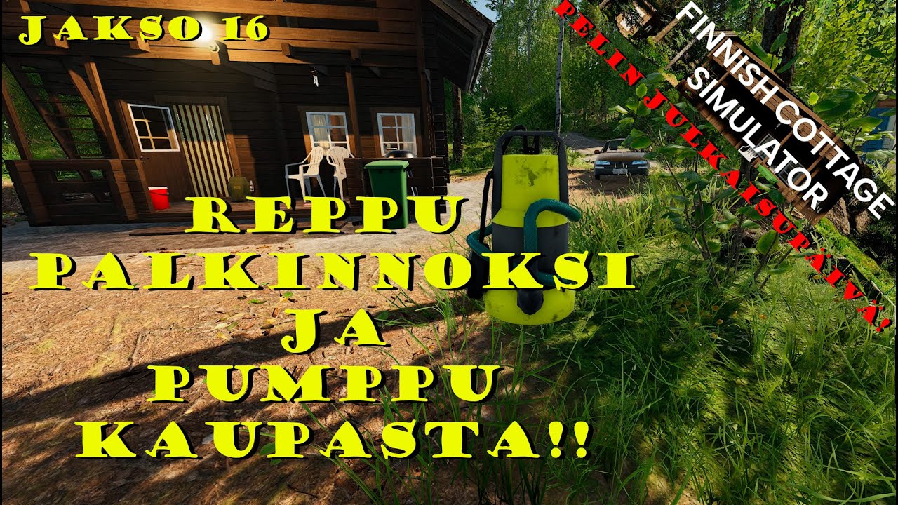 KAUPASTA PUMPPU JA LAHJAKSI REPPU! |Finnish Cottage Simulator #16