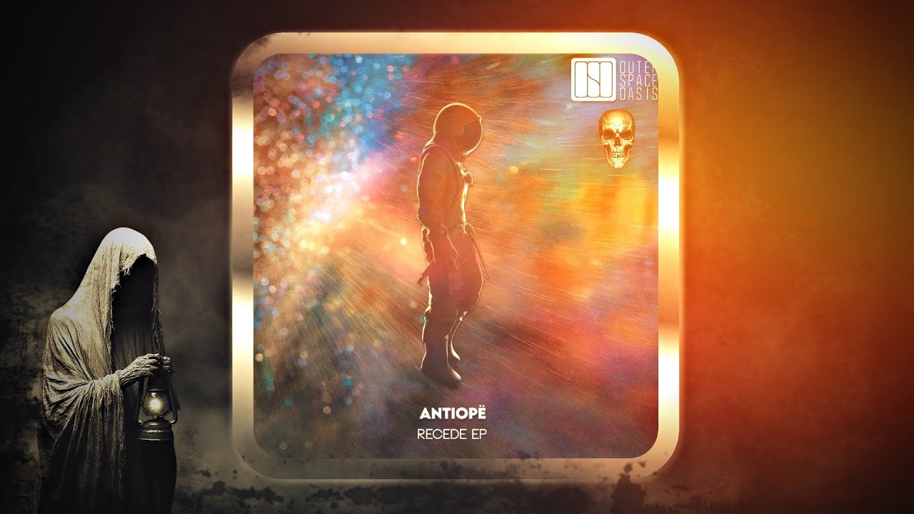 Antiop&euml; &ndash; Recede (Original Mix) [Outer Space Oasis]