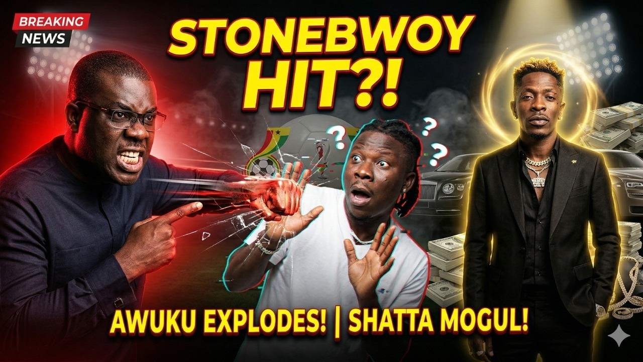 NPP &lsquo;s Sammy Awuku Punches Stonebwoy: Shatta Wale Now A Mogul: World Cup Confusion