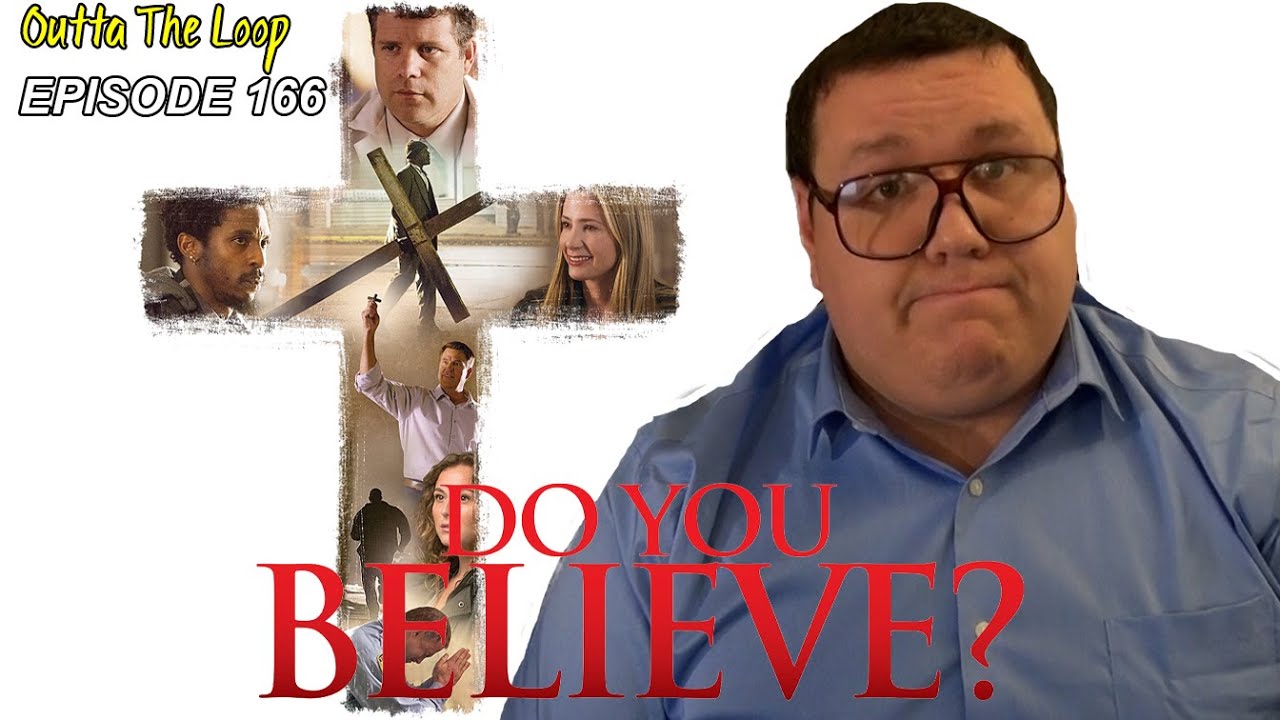 Outta the Loop EP. 166 - Do You Believe? (PURE FLIX'S VERSION OF "CRASH")