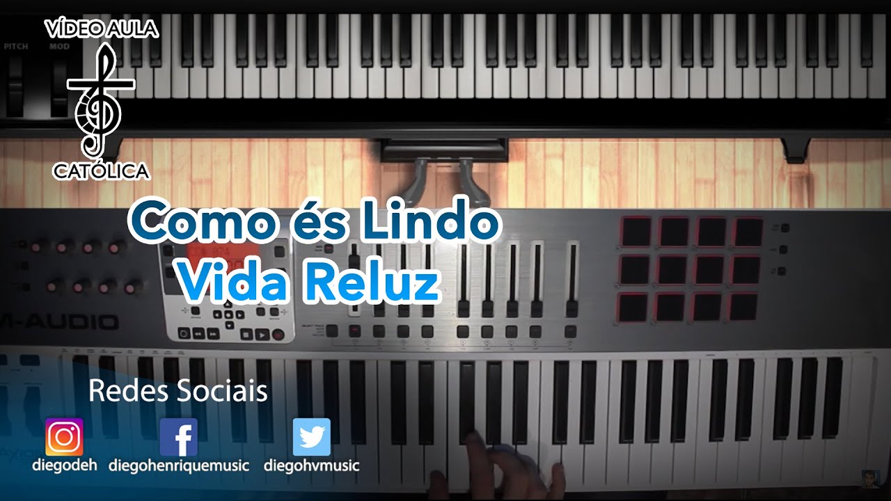 Como és Lindo - Vida Reluz - Piano - Vídeo Aula