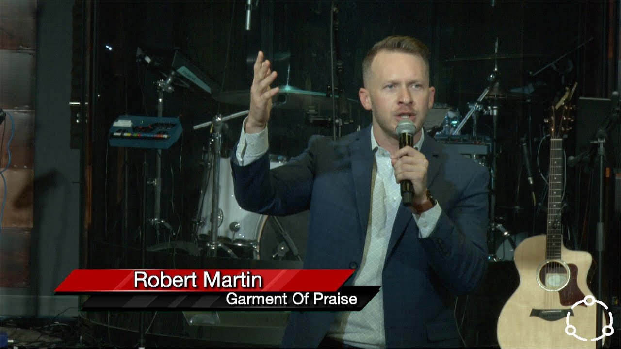 Garment of Praise - Robert Martin