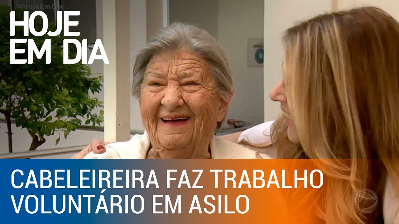 Cabeleireira faz a diferença em trabalho voluntário dentro de asilo