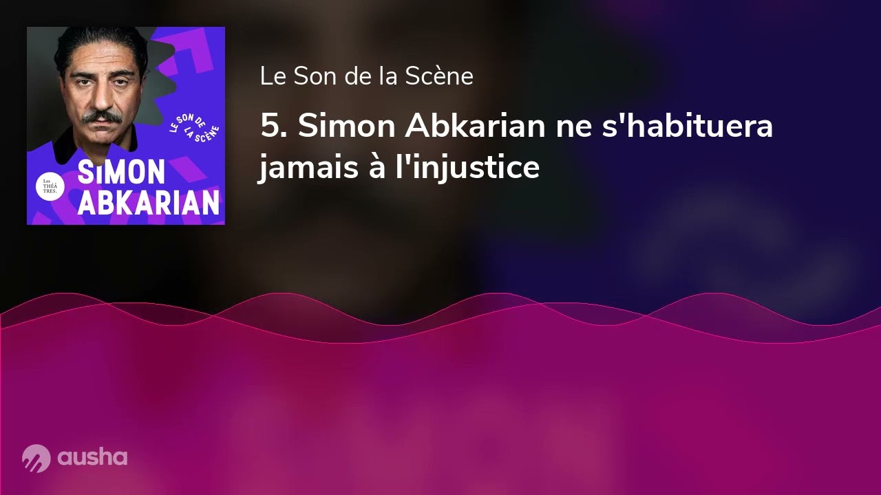 5. Simon Abkarian ne s'habituera jamais &agrave; l'injustice