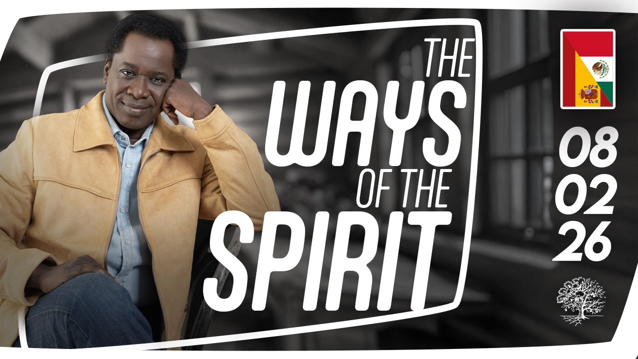 The Ways Of The Spirit (ESPAÑOL) // 02/08/26