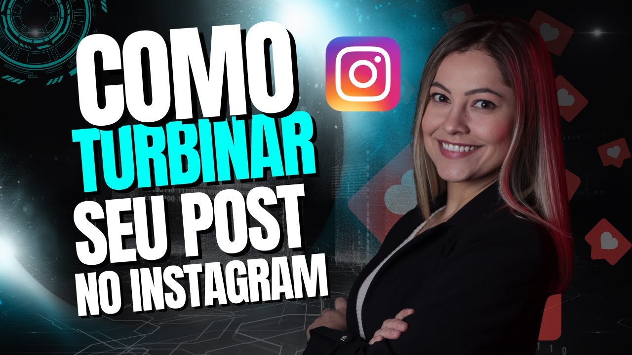 COMO TURBINAR PUBLICAÇÃO NO INSTAGRAM - Impulsionar e Ganhar Seguidores
