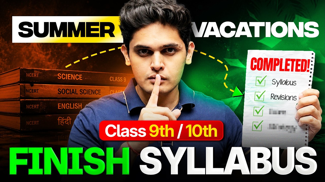 How to Complete Syllabus in Summer Vacations?🔥| Class 9th & 10th | Prashant Kirad