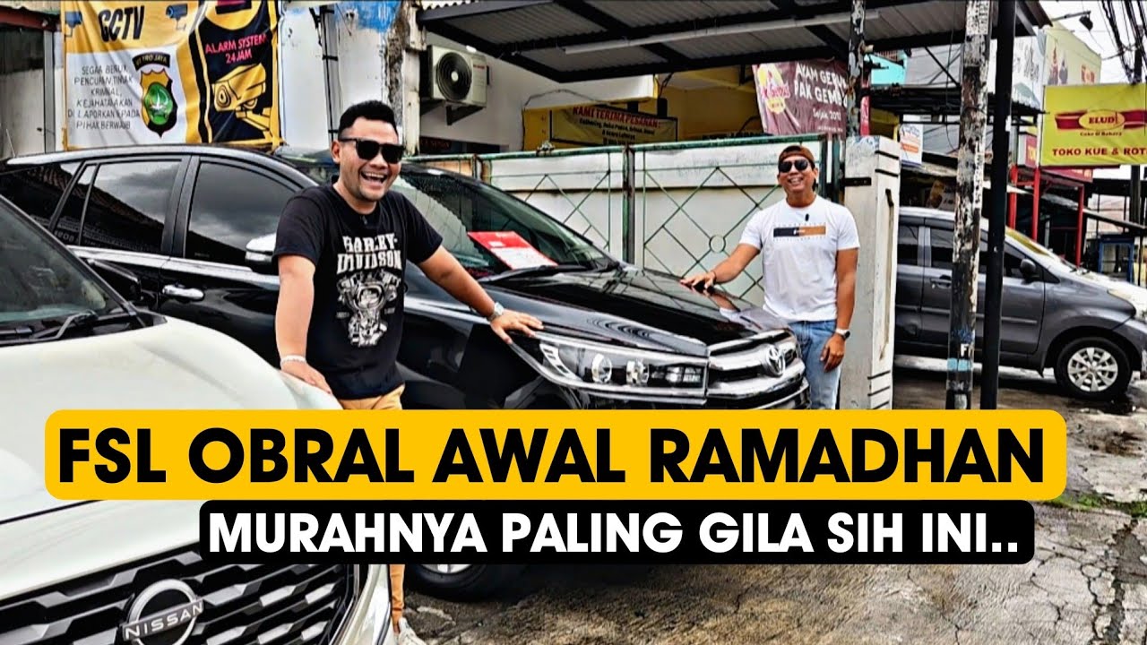 FSL MOBILINDO OBRAL AWAL RAMADHAN...MOBIL BEKAS MURAHNYA KETERLALUAN NIH