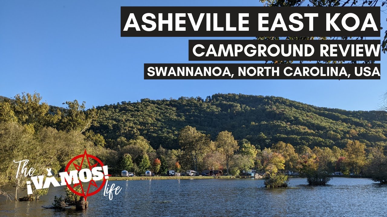Asheville East KOA Campground Review | Swannanoa, North Carolina, USA