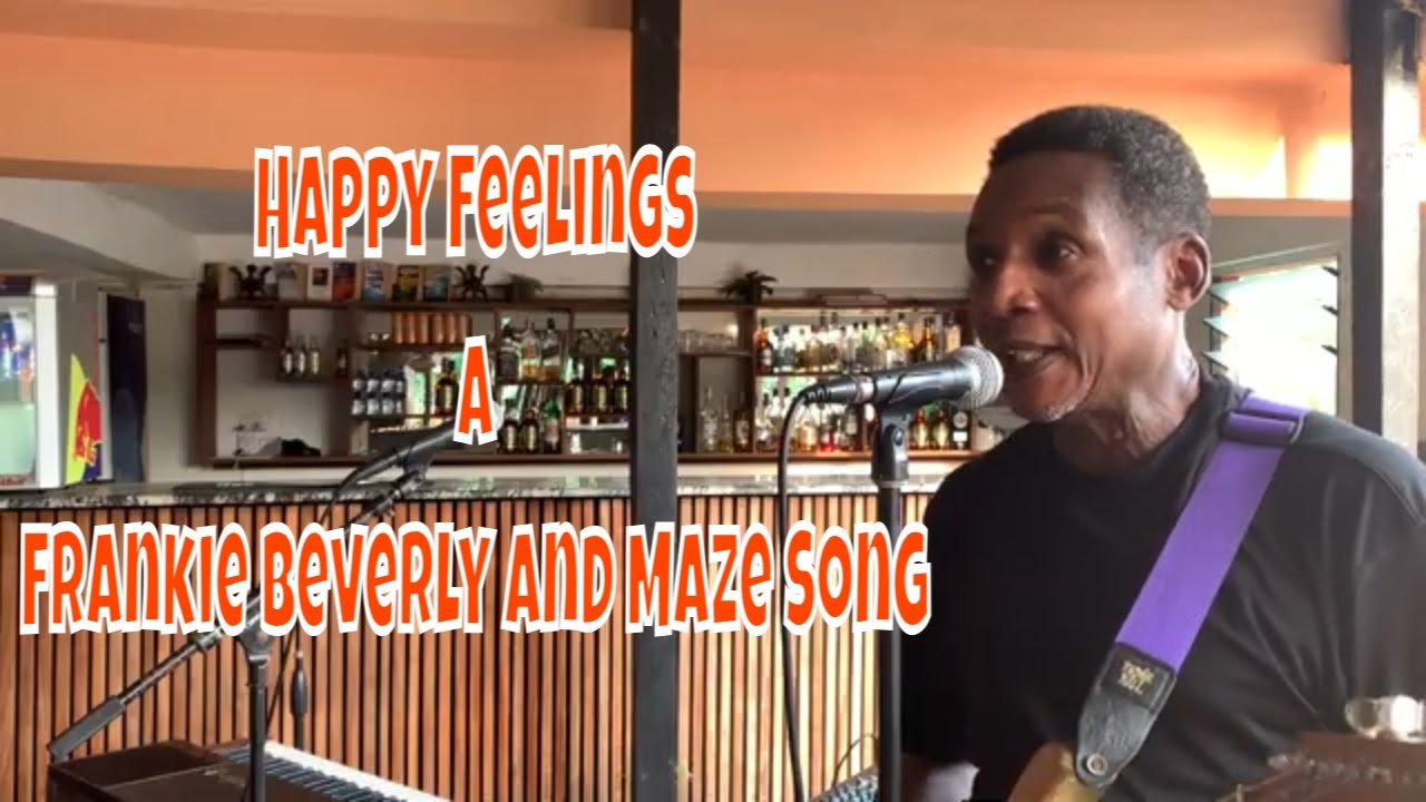 The Ultimate Happy Feelings Tribute You Need To Hear Frankie Beverly #soulclassics