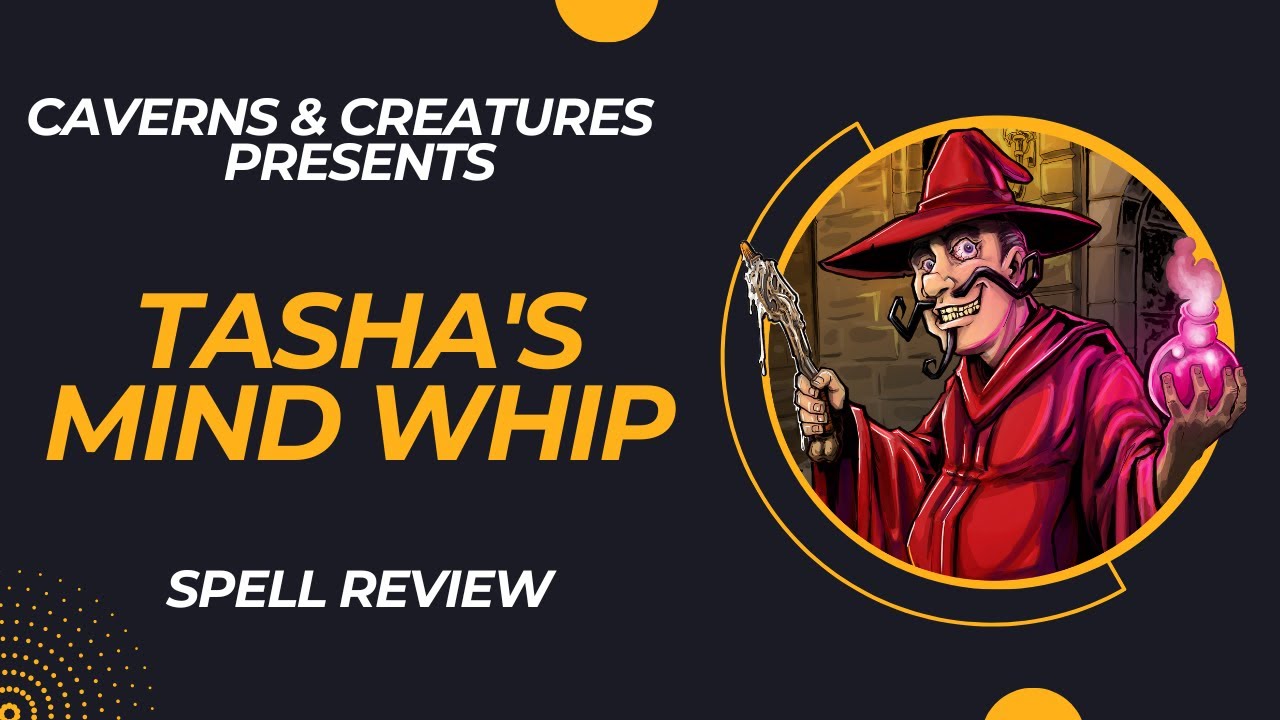 Tasha's Mind Whip 5e: Whip It Good