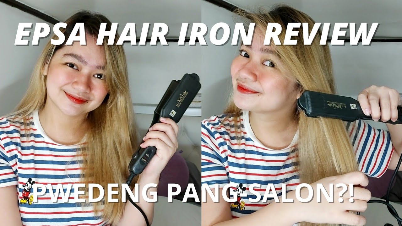 EPSA 118 HAIR STRAIGHTENING IRON REVIEW PHILIPPINES