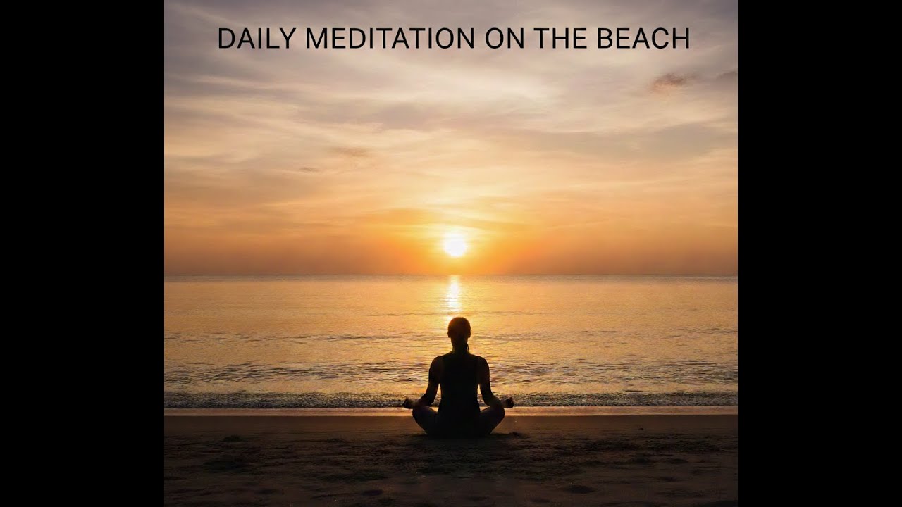 Meditation on the Beach &mdash; Calm Music & Ocean Views Inner Peace Deep Relaxation Sea | Waves of Calm