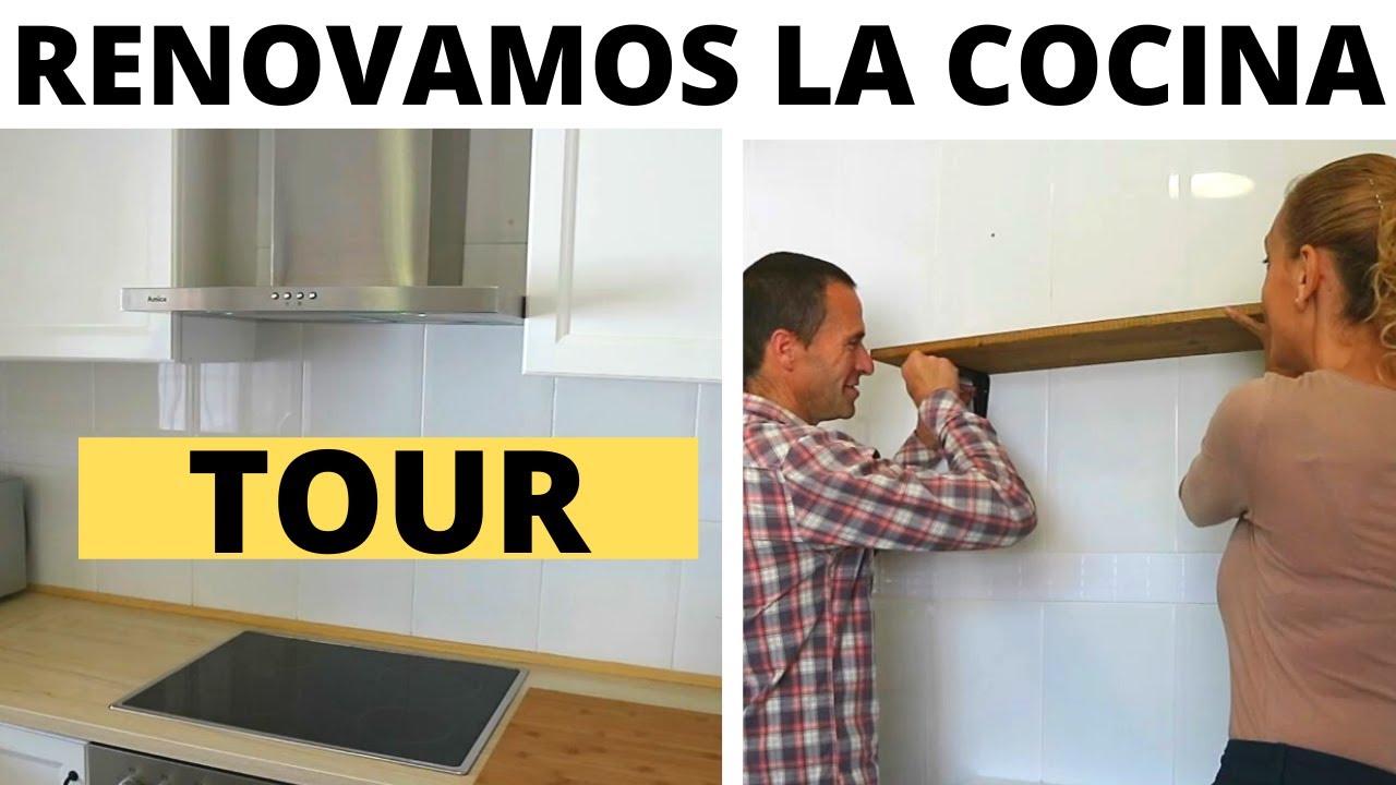RENOVACI&Oacute;N DE MI COCINA CON POCO DINERO/ TOUR COCINA