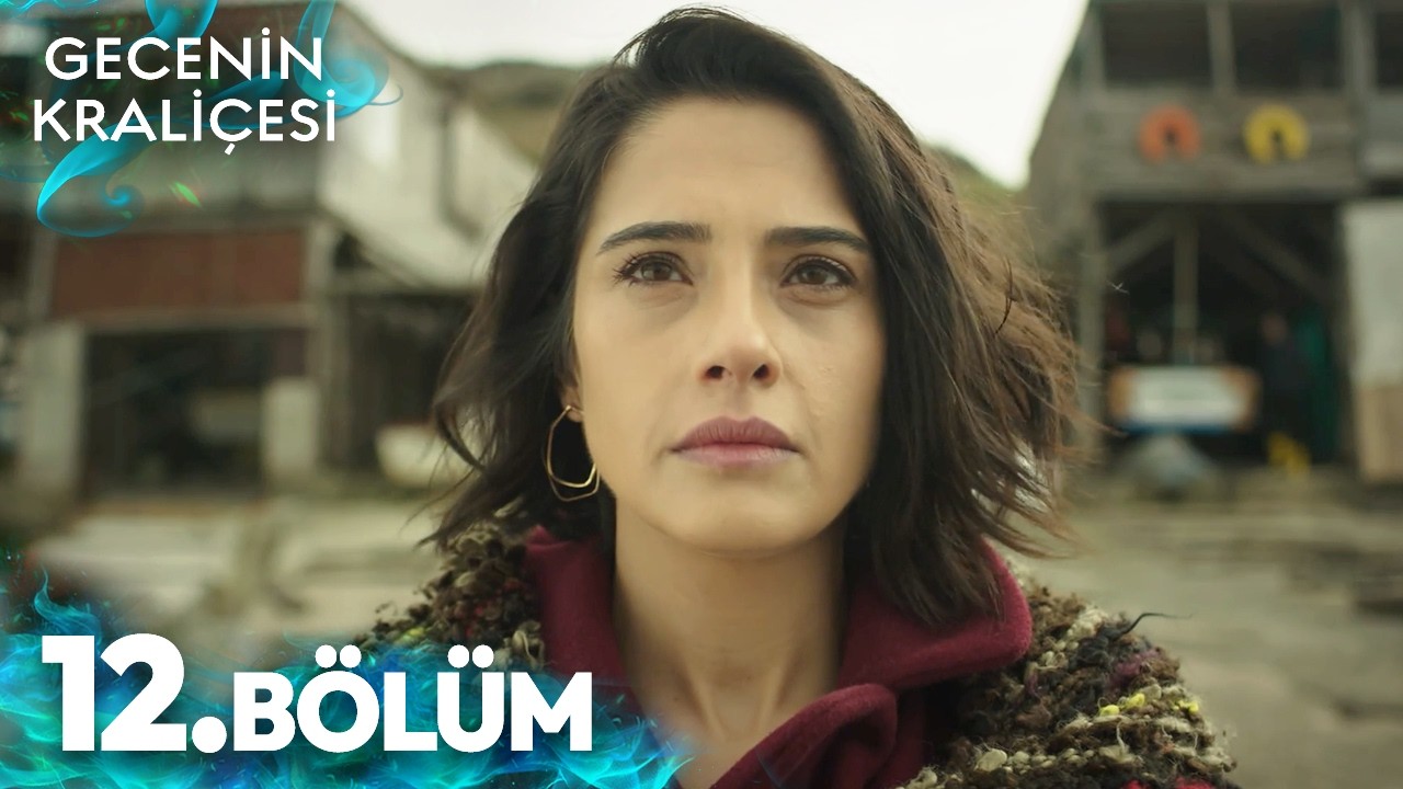 Gecenin Kraliçesi | 12. Bölüm (4K Full HD) #türkdizileri