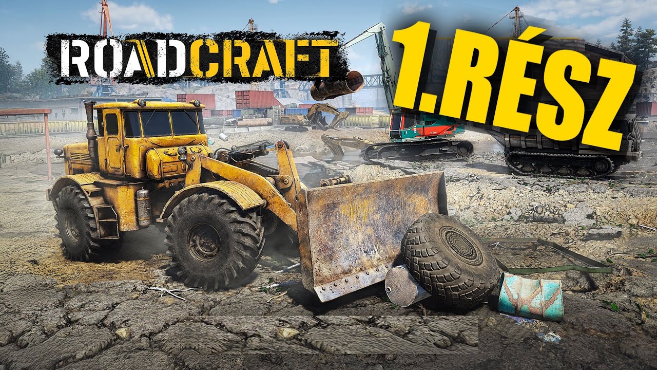 RoadCraft 1.RÉSZ