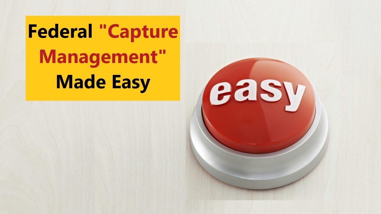 Federal Capture Management Made Easy | Understanding Federal Sales with Neil McDonnell