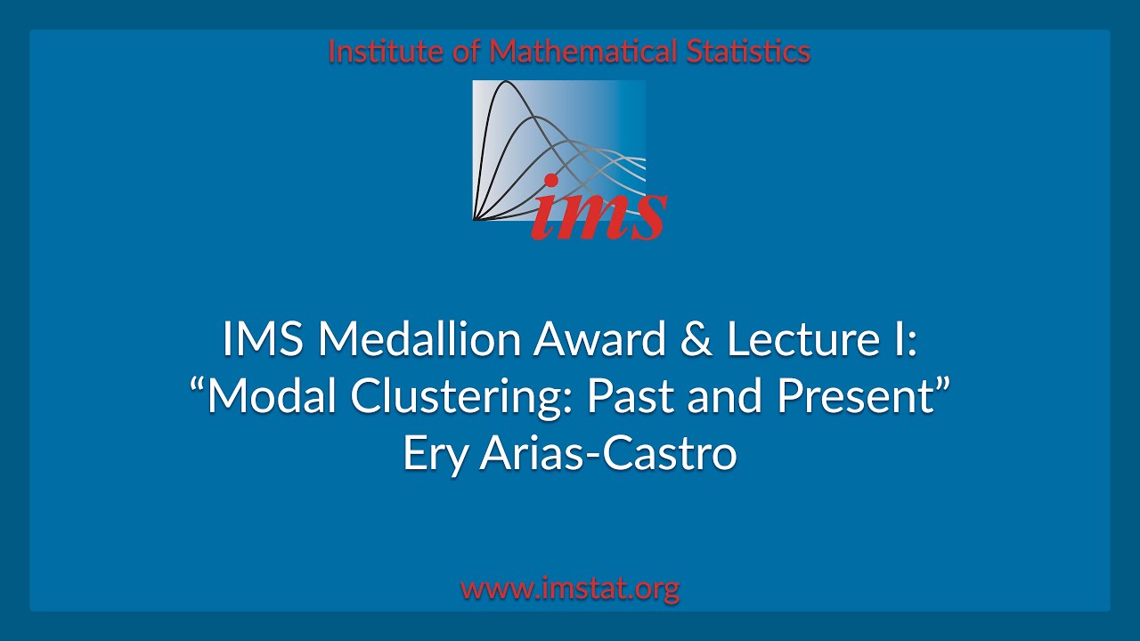 IMS Medallion Award & Lecture I: 