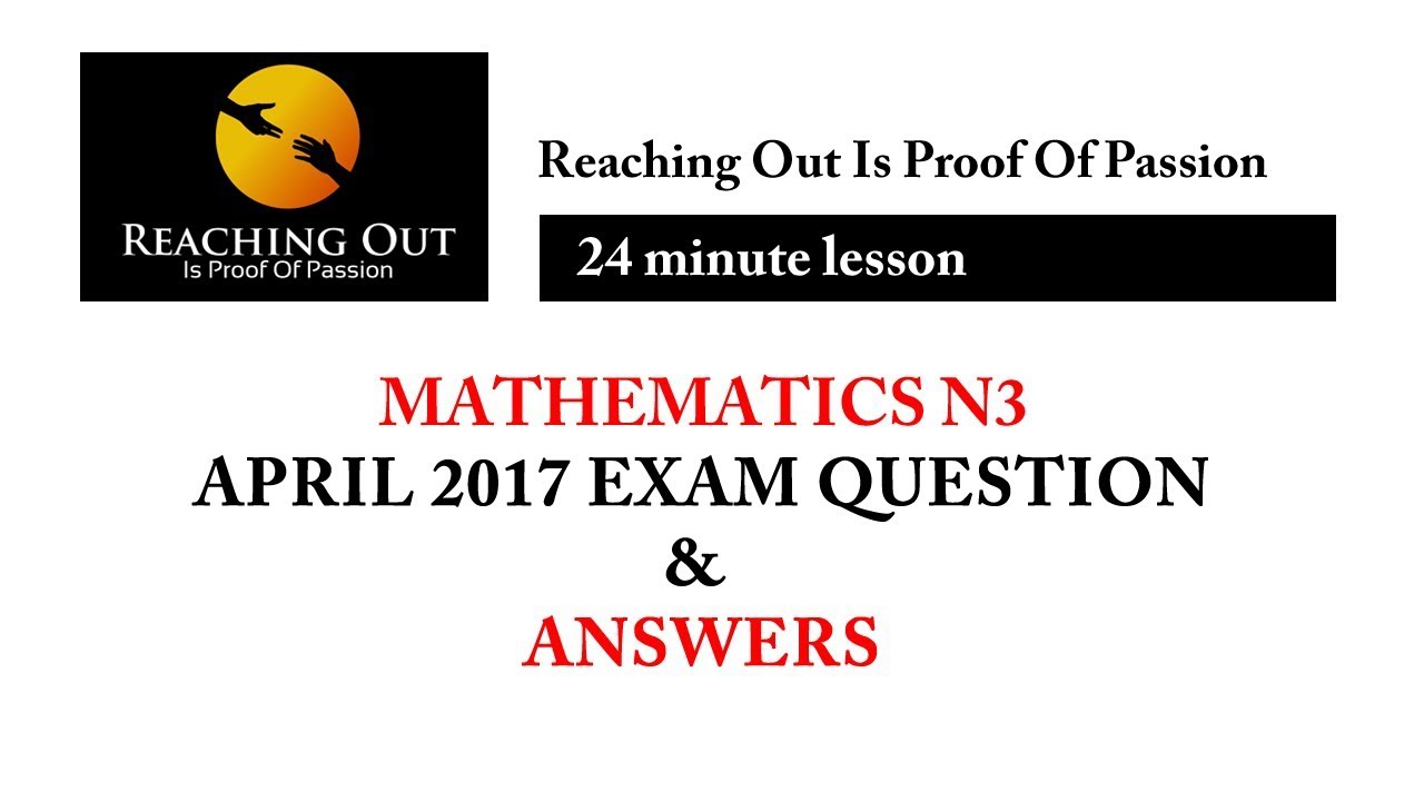 Mathematics N3 April 2017 Question Paper & Answers lesson excerpt