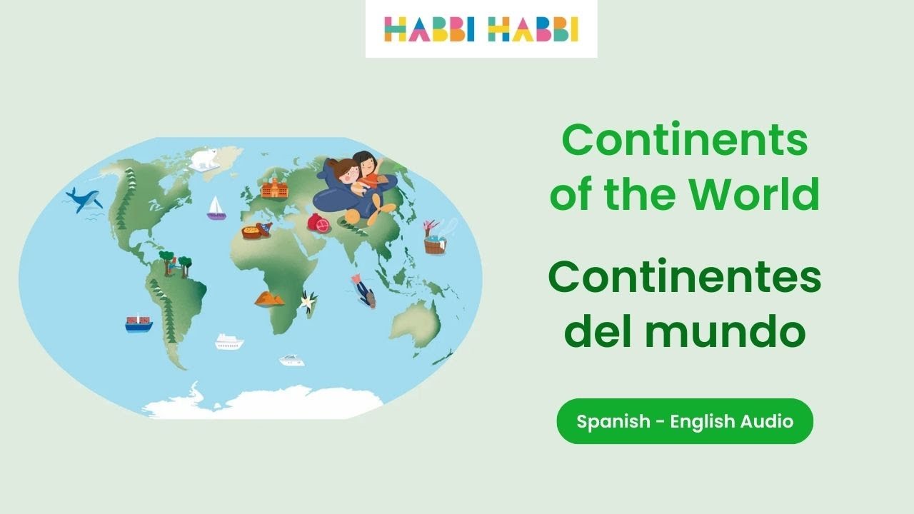 Continents in Spanish | Bilingual Spanish-English Audio