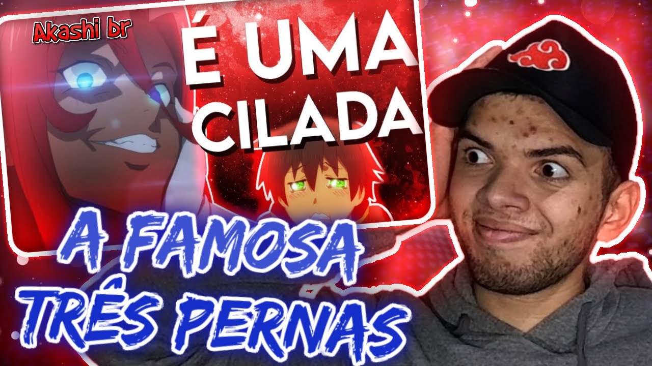 REACT - &Eacute; UMA CILADA - ZUEIRA ANIME | AKASHI BR