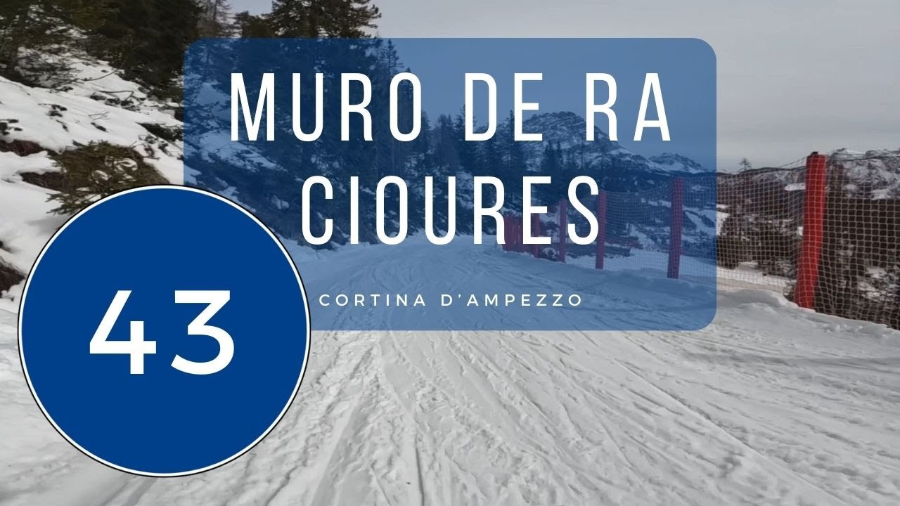 Pista Muro de Ra Cioures || Cortina d'Ampezzo 2024