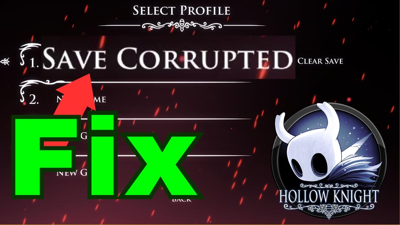 Hollow Knight Save Corrupted Problem Solution.
