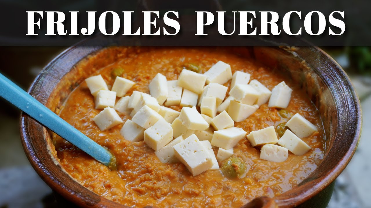 Así hacemos los FRIJOLES CON CHORIZO EN GUERRERO para las fiestas | La cuinique