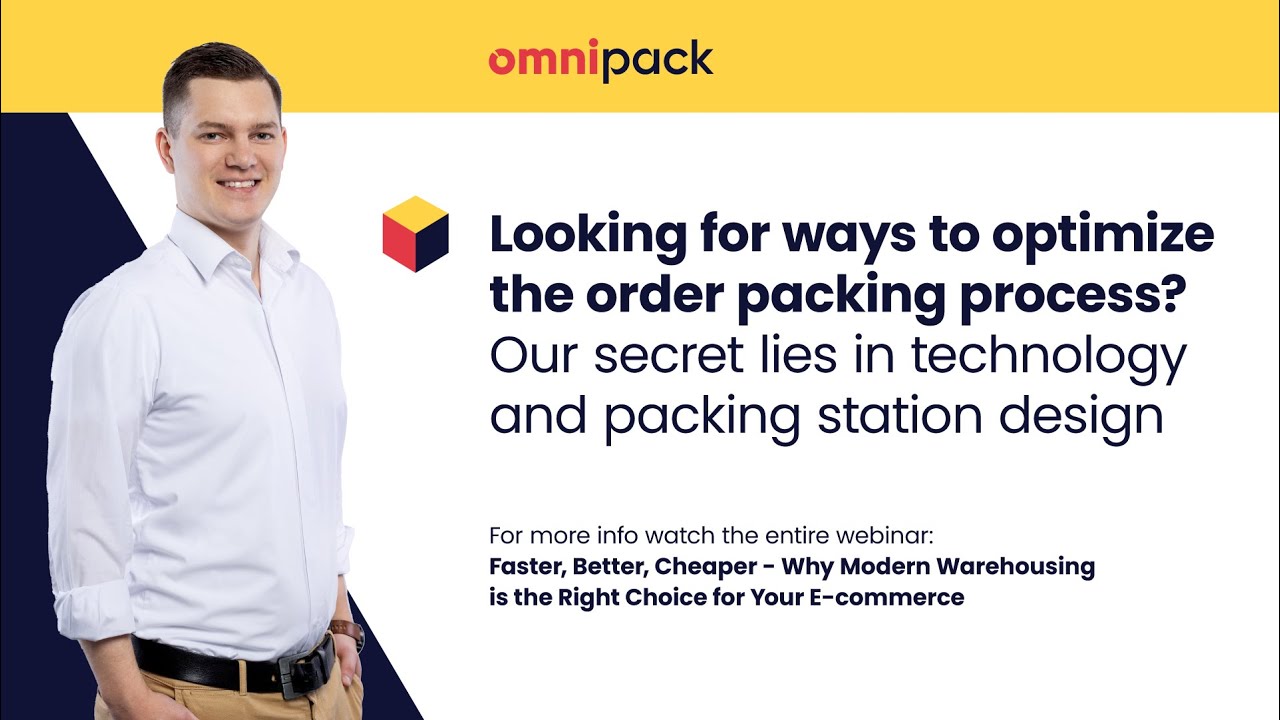 Looking to optimize the order packing process? The secret lies in technology and design [Webinar]