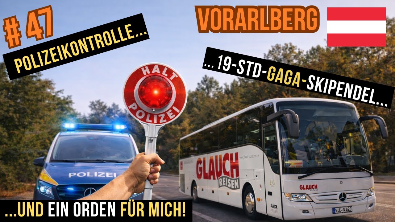 BUS Doku # 47 | Polizeikontrolle...19-Std-GAGA-Ski-Pendel...und ein Orden! | Reisebus Fernfahrer