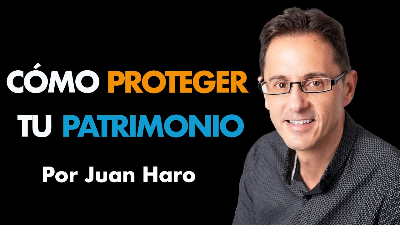 Cómo Proteger tu Patrimonio⎮Sergio Fernández entrevista a Juan Haro, Máster de Emprendedores.
