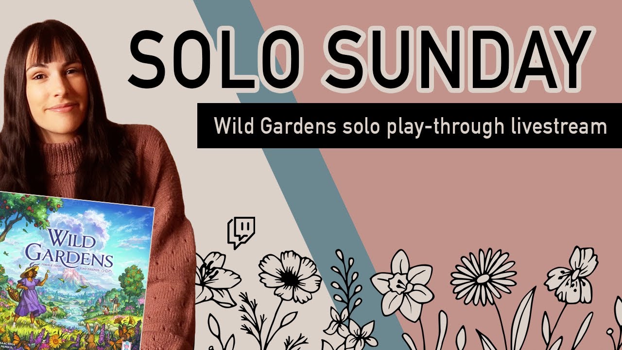 Playing Wild Gardens Solo! | SOLO SUNDAY
