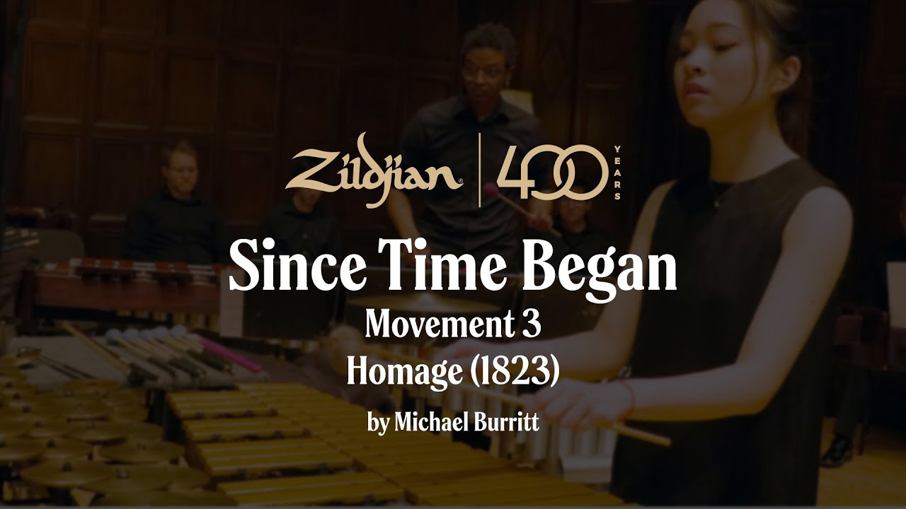 Zildjian 400th Commission | Since Time Began-Movement 3 