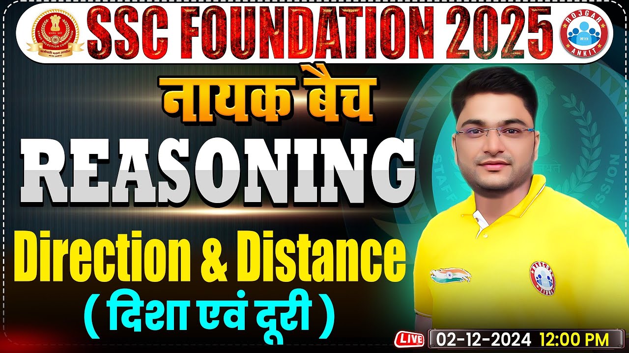 Direction & Distance: Reasoning By Shobhit Bhardwaj Sir | SSC Foundation 2025 | नायक Batch