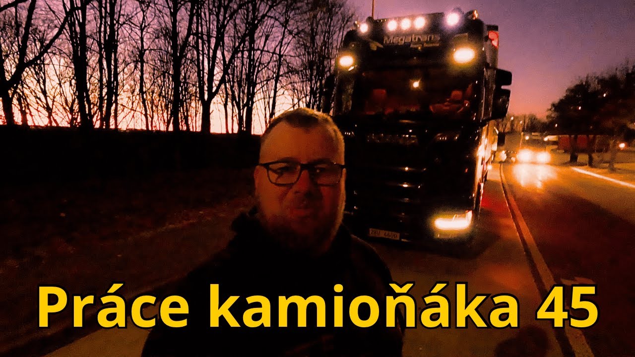 Pr&aacute;ce kamioň&aacute;ka 45 - konec Truck parking Europe, kurtuju jak div&yacute;