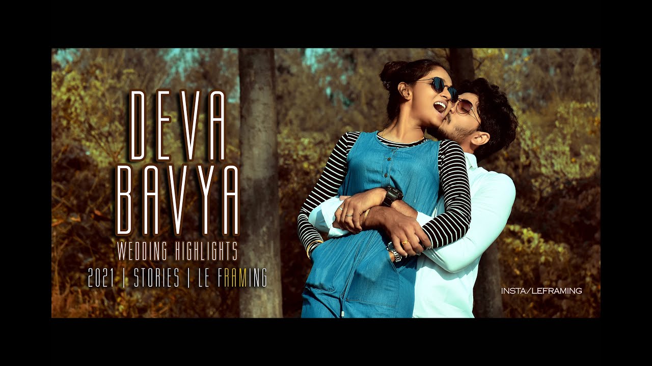 Deva Prasanth - Bavya | Wedding Highlights | 2021 | Le Framing