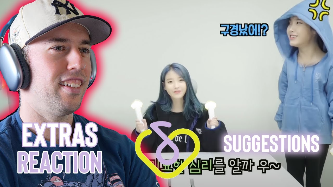 IU Reaction - Deep Dive Suggestions!