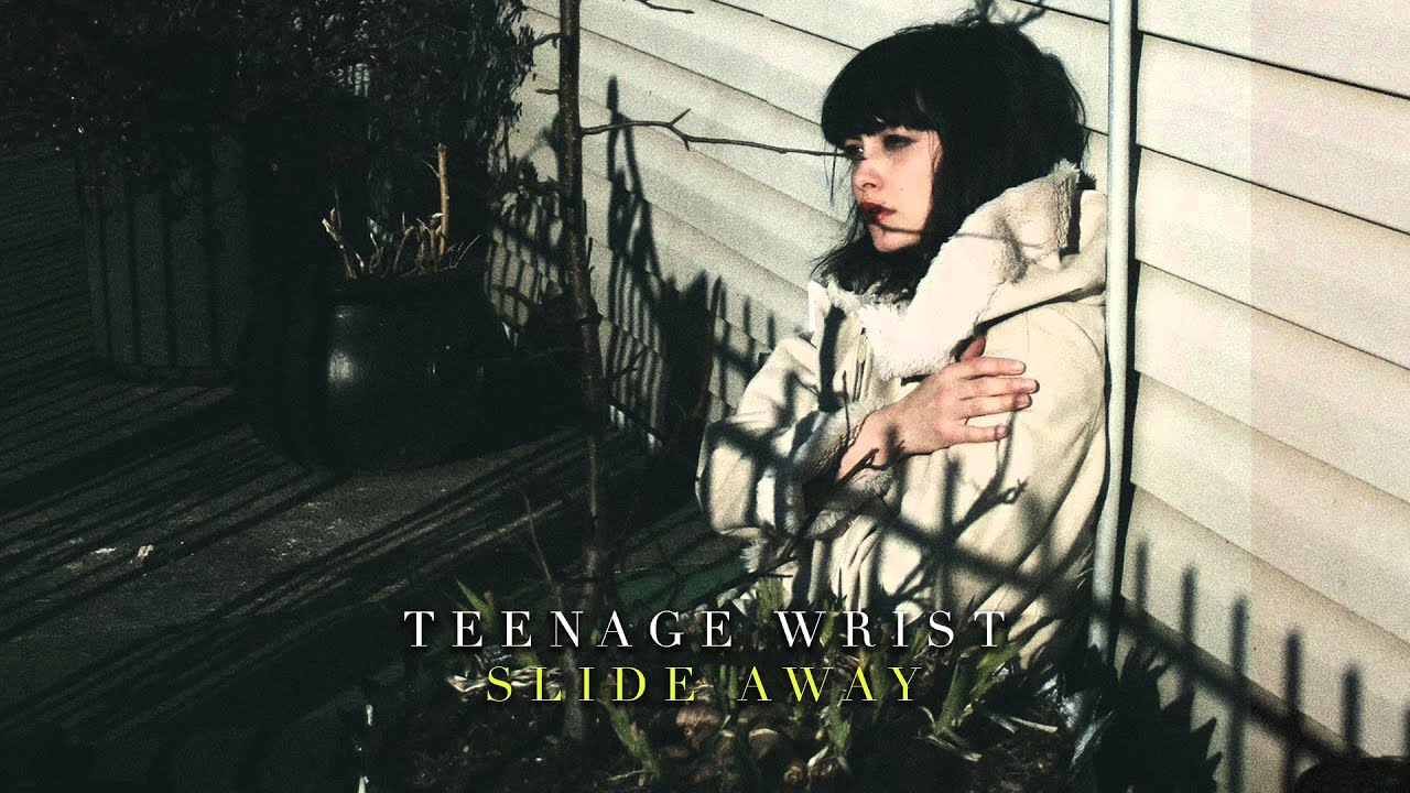 Teenage Wrist - Slide Away (official audio)