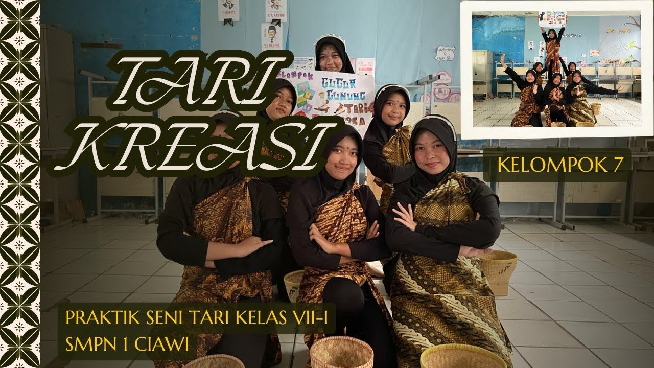VII-I || Dokumentasi Praktik Seni Tari Siswa Kelas - KELOMPOK 7