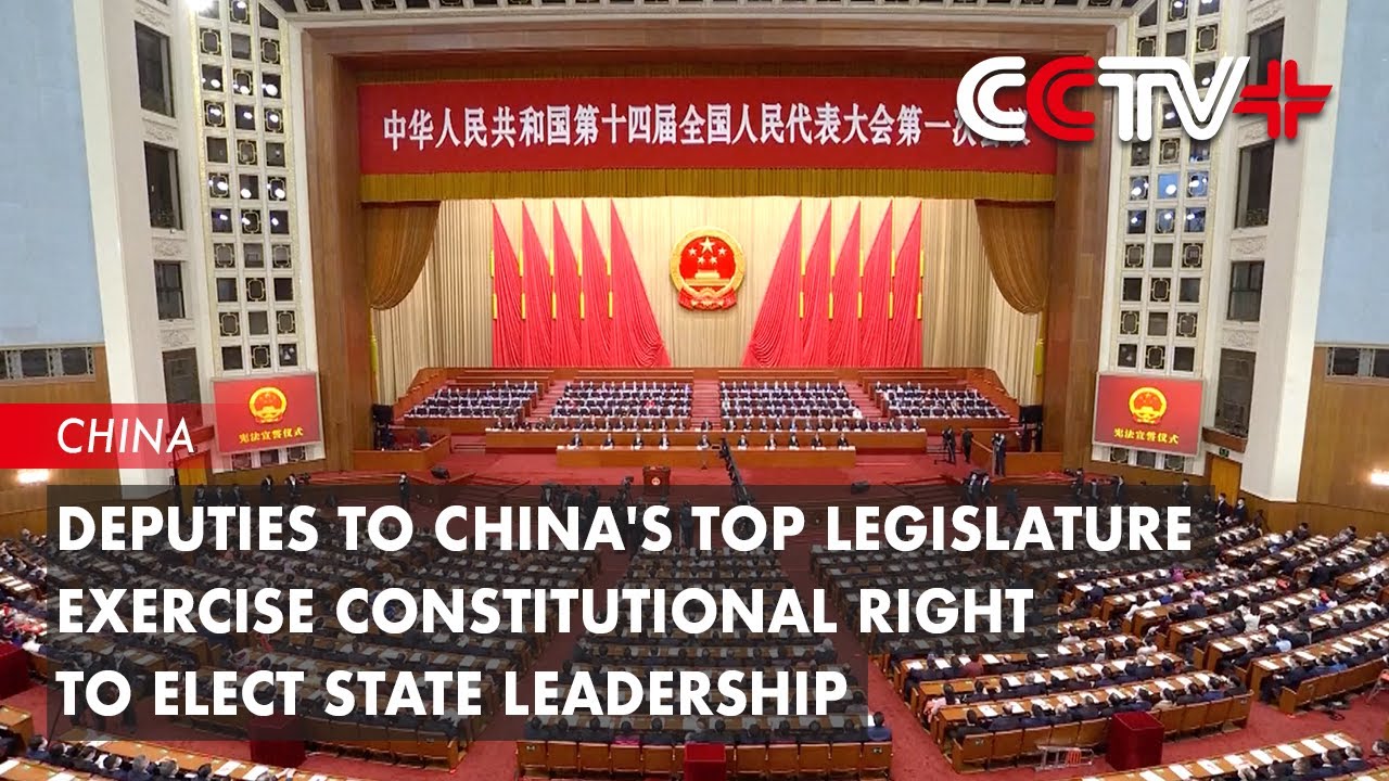 Deputies to China's Top Legislature Exercise Constitutional Right to Elect State Leadership