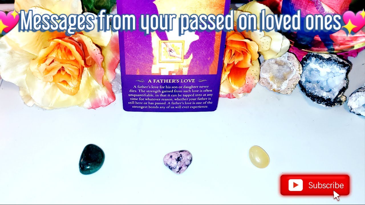 💖FATHER'S DAY, MESSAGES FROM YOUR LOVED ONES 💖 Timestamps below #pickacard #love #relationships