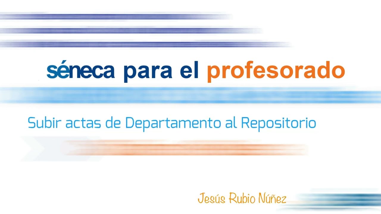 Subir Actas de departamento al Repositorio en Séneca