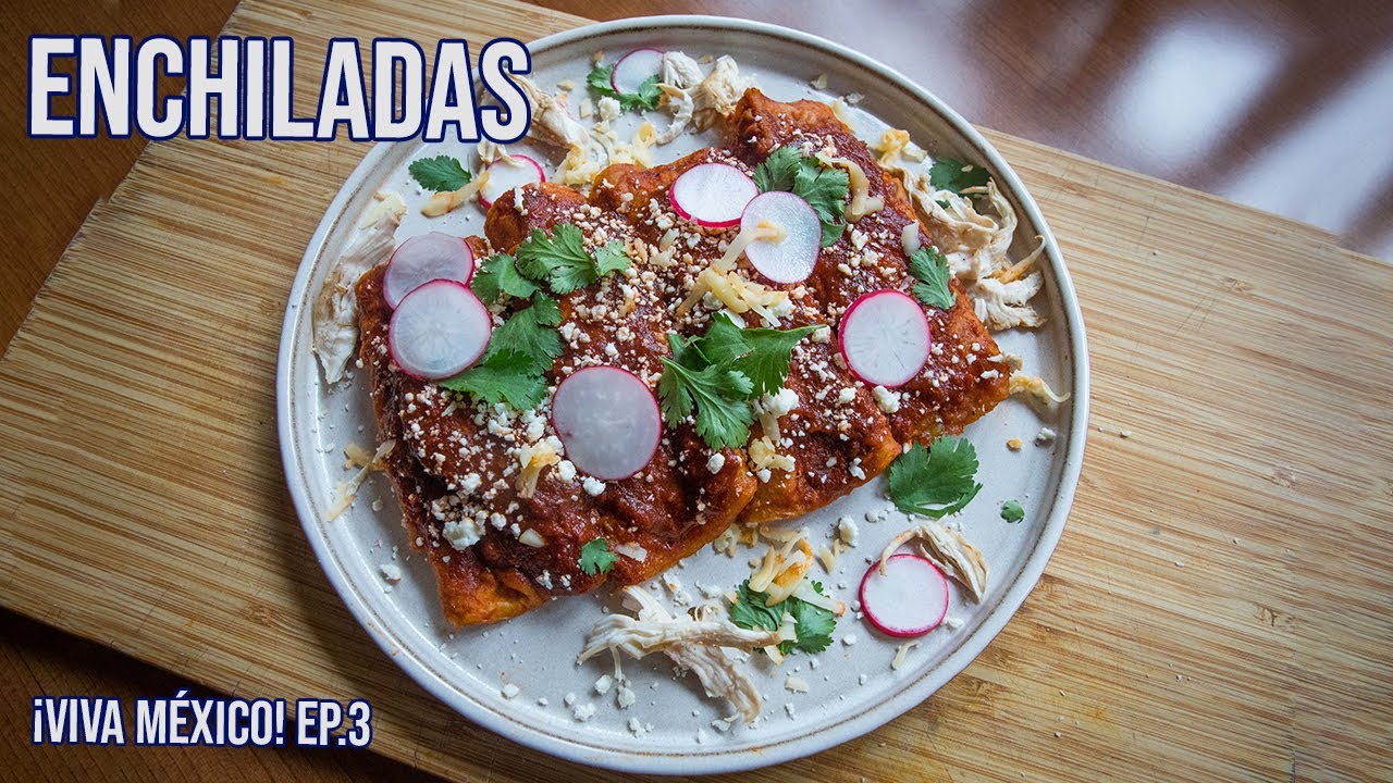 Enchiladas: fáciles y deliciosas | ¡Viva México!