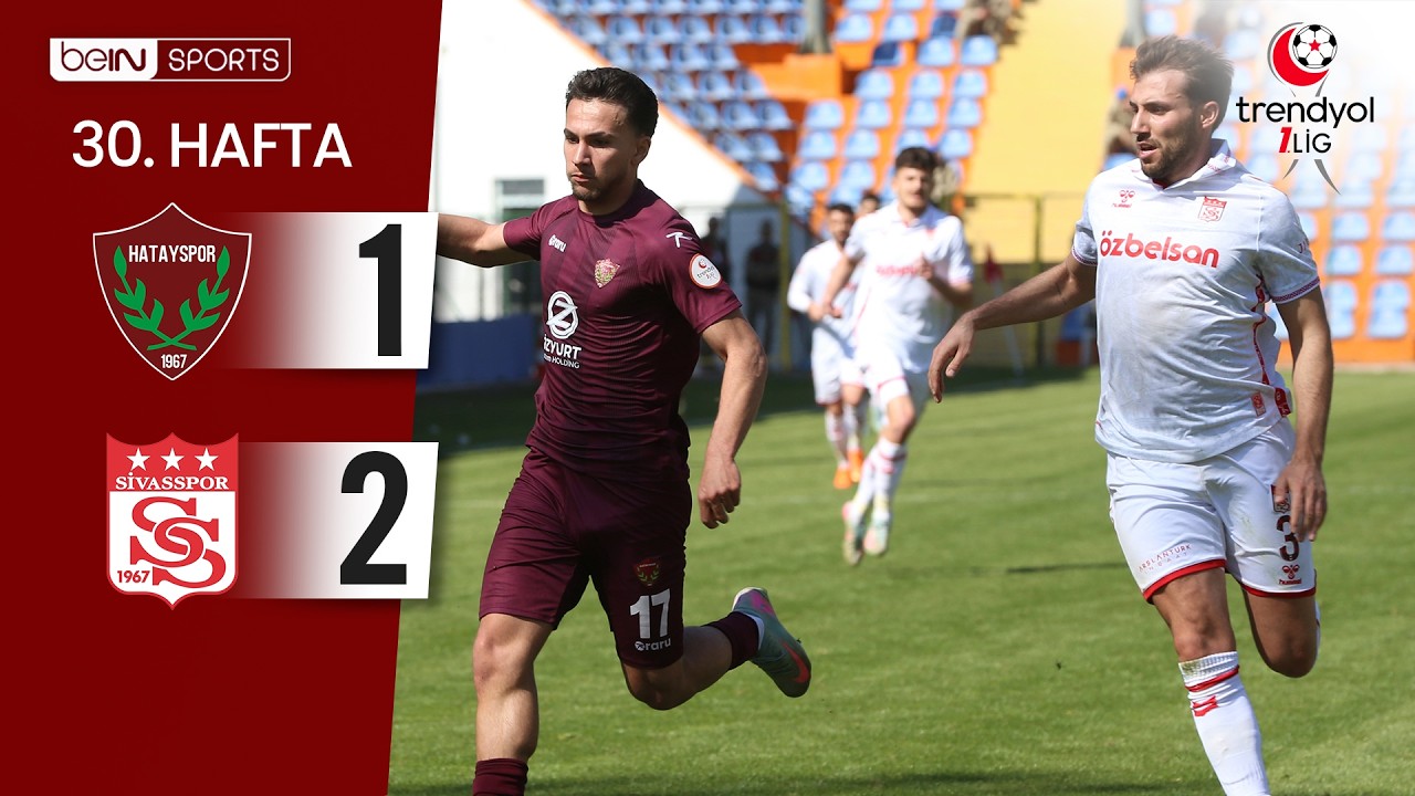 Hatayspor (1-2) Sivasspor | 30. Hafta Maç ÖZETİ | Trendyol 1. Lig - 2025/26