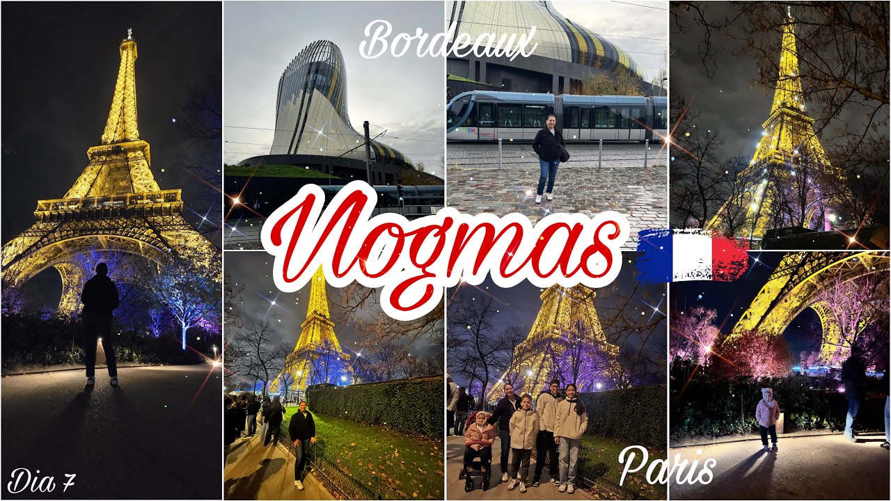 🎄 VLOGMAS 7-NOSSA MANHÃ EM BORDEAUX,CHEGAMOS EM PARIS,VISITANDO A TORRE EIFEEL PELA PRIMEIRA VEZ 🇫🇷