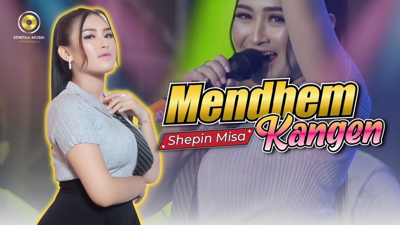 Shepin Misa - Mendhem Kangen (Official Music Video)